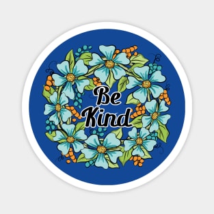 Be Kind Floral Wreath Art 2 Magnet